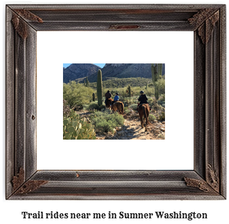 trail rides near me in Sumner, Washington